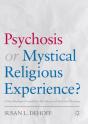 Psychosis Or Mystical Religious Experience? - Preview