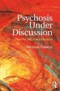 Psychosis Under Discussion - Preview