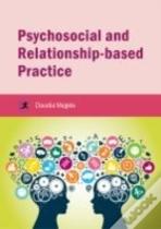 Psychosocial And Relationship-Based Practice