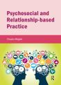 Psychosocial And Relationship-Based Practice - Preview