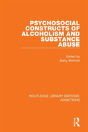 Psychosocial Constructs Of Alcoholism And Substance Abuse - Preview