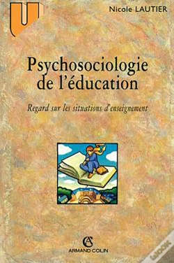 Capa do artigo Psychosociologie De L'Éducation : Regard Sur Les Situations D'Enseignement