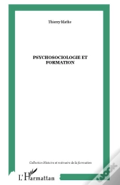 Capa do artigo Psychosociologie Et Formation ; 30 Ans De Formation Relationnelle En Groupe