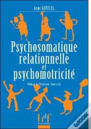 Psychosomatique Relationnelle Et Psychomotricité