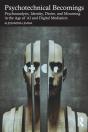 Psychotechnical Becomings - Preview
