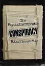 Psychotherapeutic Conspiracy (Classical Psychoanalysis And Its Applications) - Preview