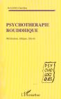 Psychotherapie Bouddhique : Méditation, Éthique, Liberté - Preview