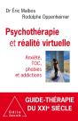 Psychothérapie Et Réalite Virtuelle ; Anxiété, Toc, Phobies Et Addictions - Preview