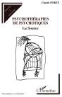 Psychothérapies De Psychotiques ; La Source - Preview