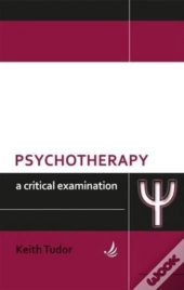 Psychotherapy: A Critical Examination