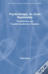 Psychotherapy: An Erotic Relationship