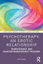 Psychotherapy: An Erotic Relationship - Preview