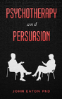 Psychotherapy And Persuasion - Preview