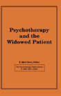 Psychotherapy And The Widowed Patient - Preview