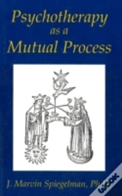 Capa do artigo Psychotherapy As A Mutual Process