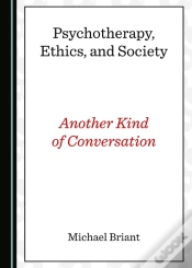 Capa do artigo Psychotherapy, Ethics, And Society