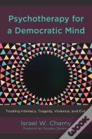 Psychotherapy For A Democratic Mind