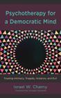 Psychotherapy For A Democratic Mind - Preview