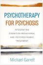Psychotherapy For Psychosis - Preview