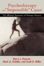 Psychotherapy With "Impossible" Cases - Preview