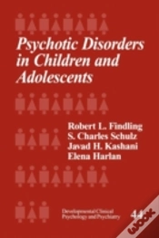 Capa do artigo Psychotic Disorders In Children And Adolescents