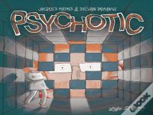 Psychotic