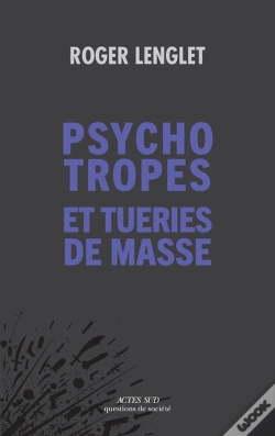 Capa do artigo Psychotropes Et Tueries De Masse