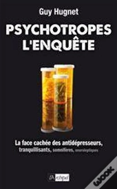 Psychotropes : L'Enquête