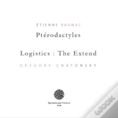 Pterodactyles/Logistics : The Extend