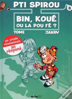 Capa do artigo Pti Spirou T.3 ; Bin, Koué Ou La Pou Fé ?