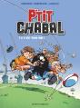 P'Tit Chabal Tome 2 : C'Est Pour Moi ! - Preview