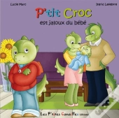 P'Tit Croc Est Jaloux Du Bébé