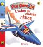 P'Tit Garçon : L'Avion De Chasse D'Elias - Preview