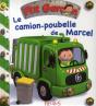 P'Tit Garçon : Le Camion-Poubelle De Marcel - Preview