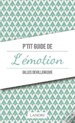 Capa do artigo P'Tit Guide De L'Émotion