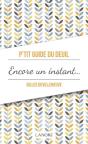 P'Tit Guide Du Deuil Encore Un Instant - Preview
