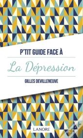 P'Tit Guide Face A La Depression