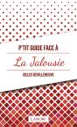 P'Tit Guide Face A La Jalousie - Preview