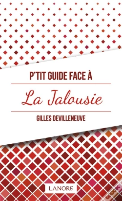 Capa do artigo P'Tit Guide Face A La Jalousie