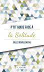 P'Tit Guide Face A La Solitude - Preview
