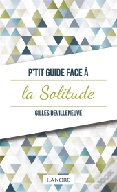 P'Tit Guide Face A La Solitude