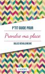 P'Tit Guide Pour Prendre Sa Place - Preview