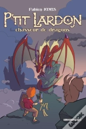 P'Tit Lardon, Chasseur De Dragon