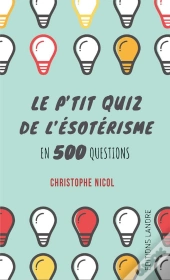 P'Tit Quizz De La Mediumnite En 500 Questions
