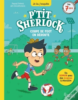 Capa do artigo P'Tit Sherlock : Coupe De Foot En Déroute