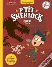 P'Tit Sherlock : Mission T-Rex
