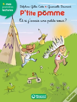 Capa do artigo P'Tite Pomme N.9 Et Si J'Avais Une Petite Soeur ?