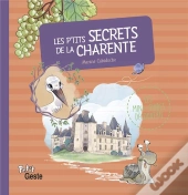 P'Tits Secrets De La Charente (Geste)