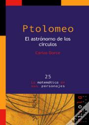Ptolomeo. El Astrónomo De Los Círculos