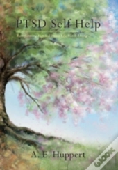 Ptsd Self Help - Transforming Survival I